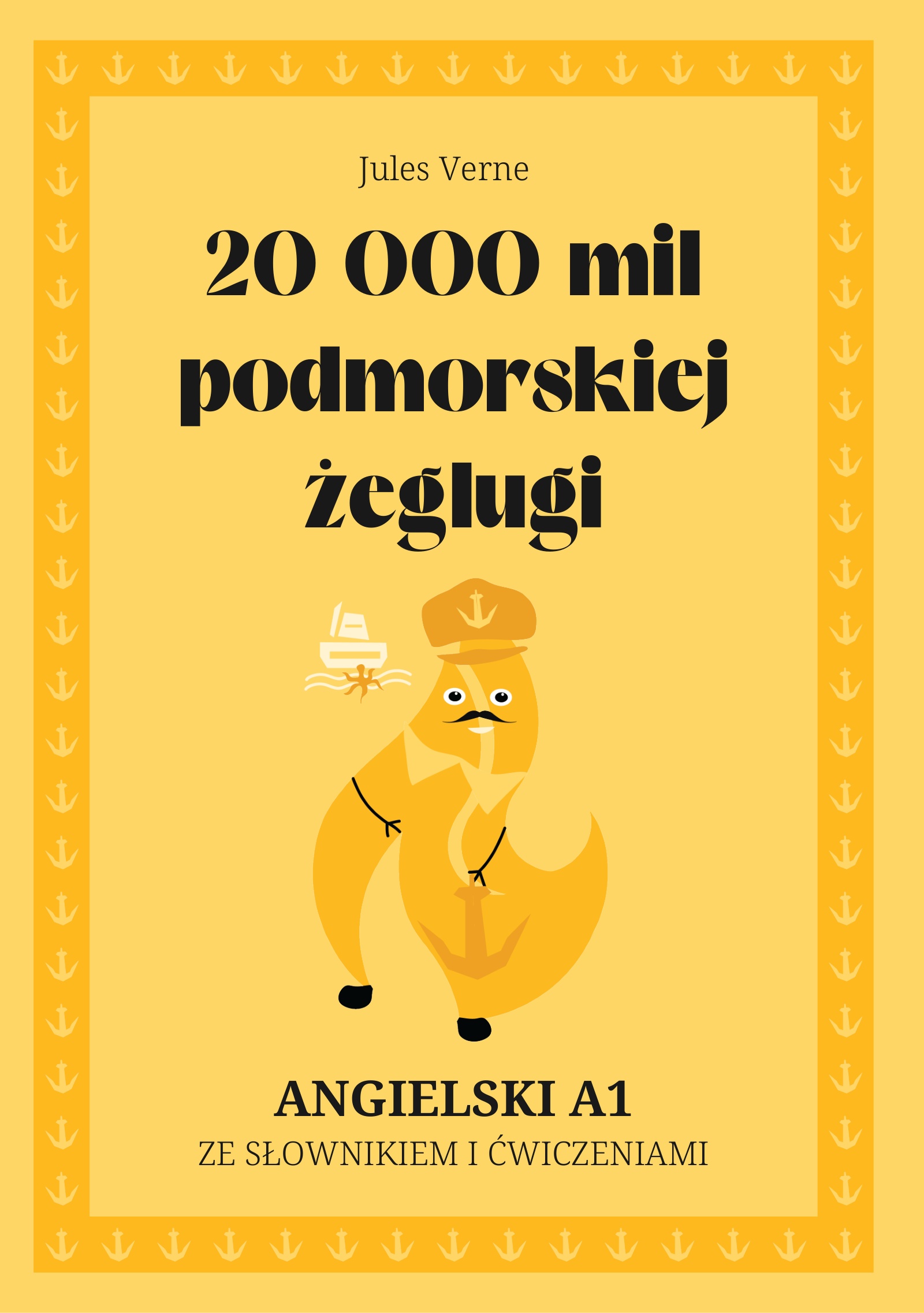 Cover of 20 000 mil podmorskiej żeglugi – English A1 graded reader
