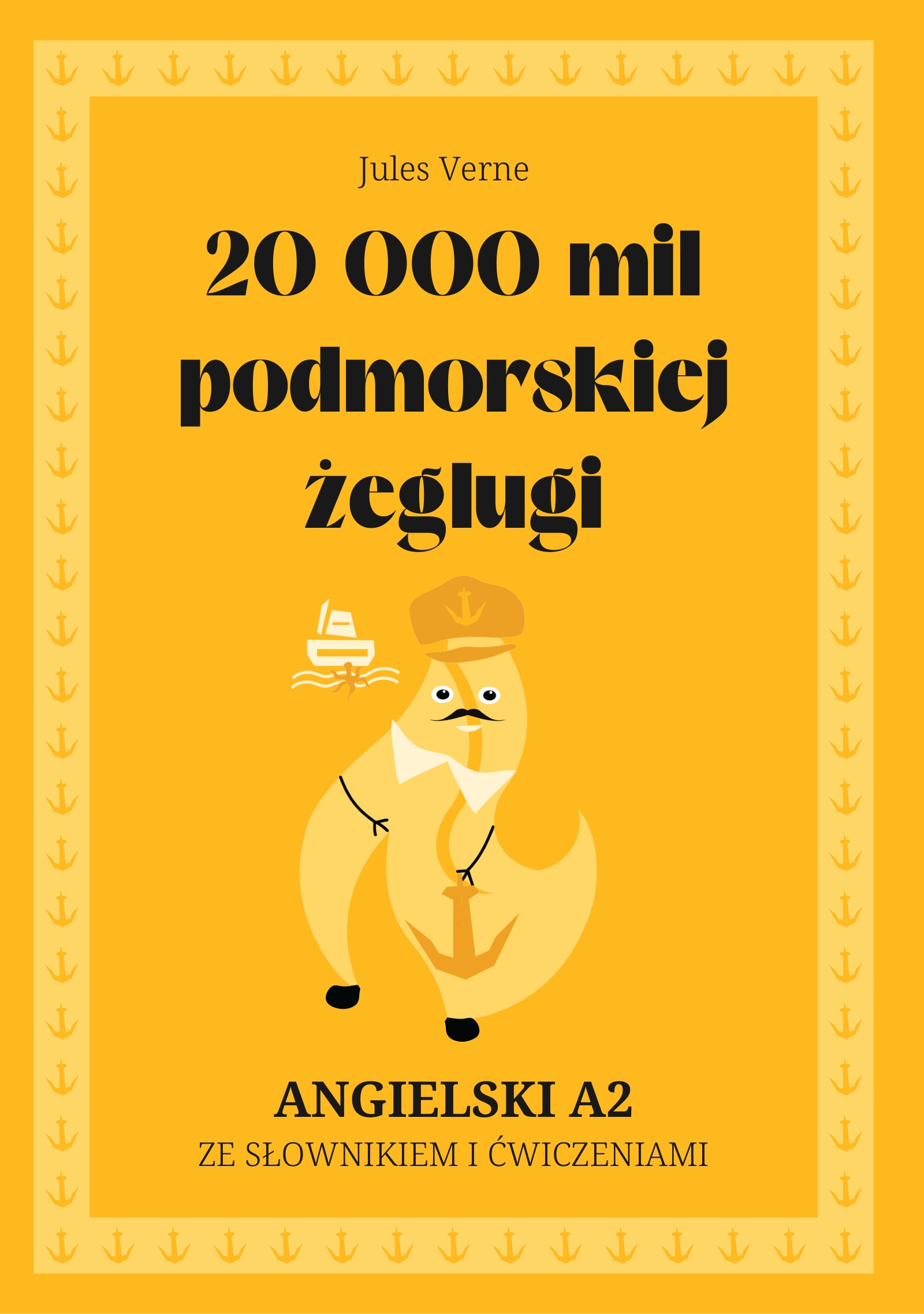 Cover of 20 000 mil podmorskiej żeglugi – English A2 graded reader