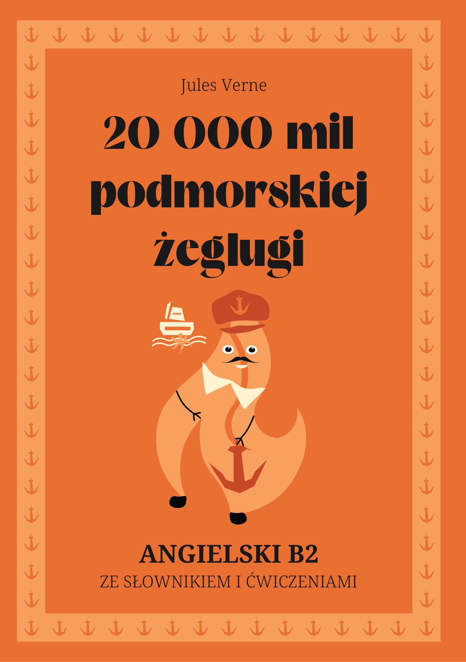Cover of 20 000 mil podmorskiej żeglugi – English B2 graded reader