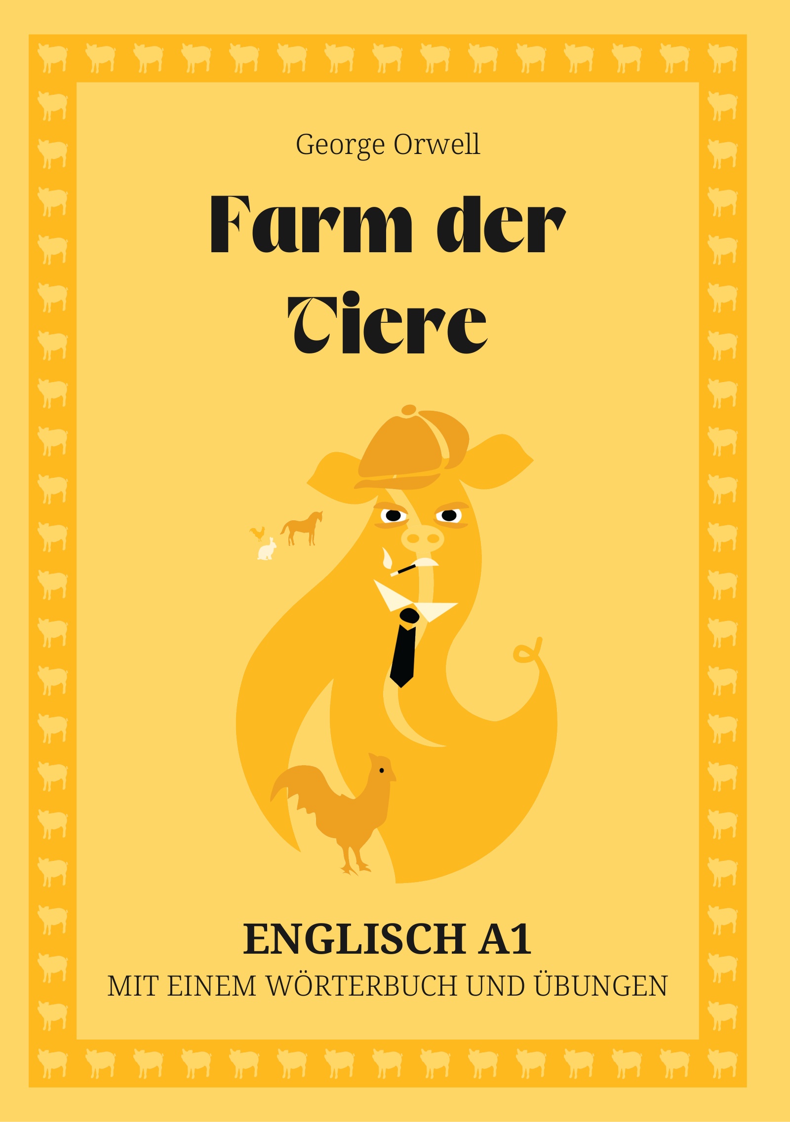 Cover of Farm der Tiere – English A1 graded reader