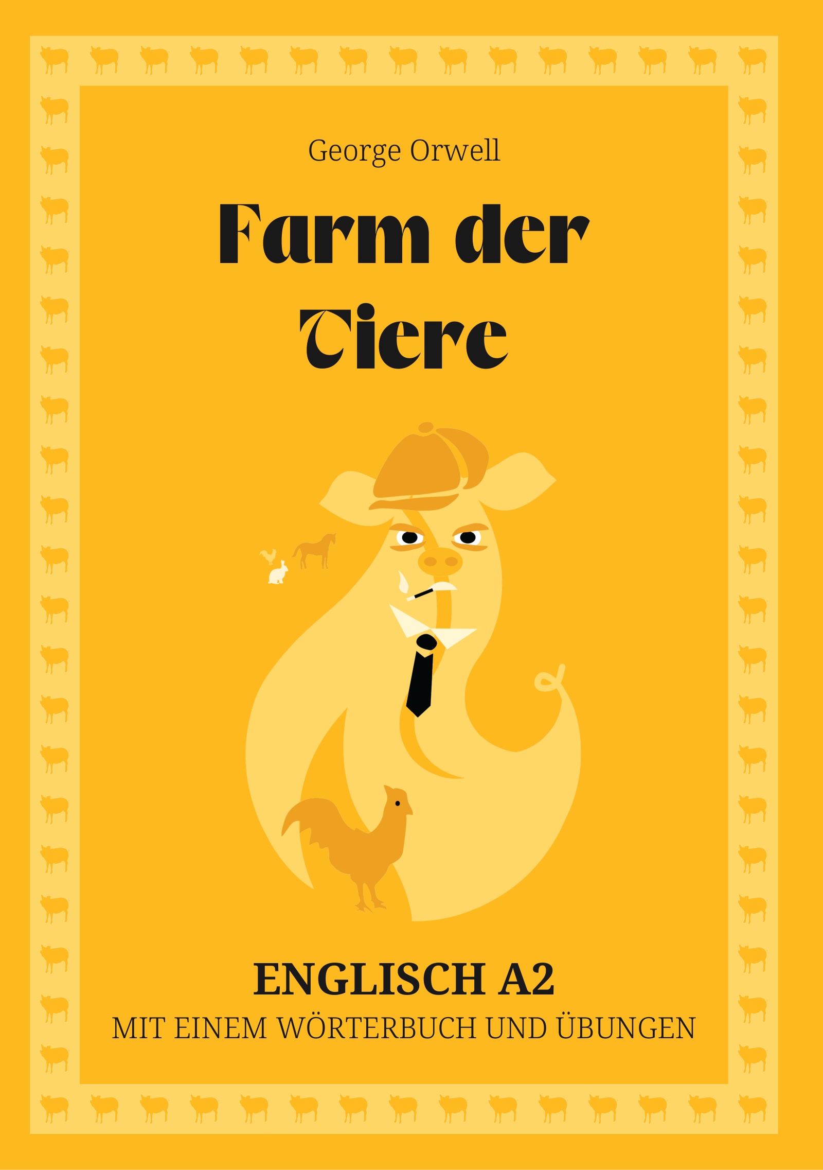 Cover of Farm der Tiere – English A2 graded reader