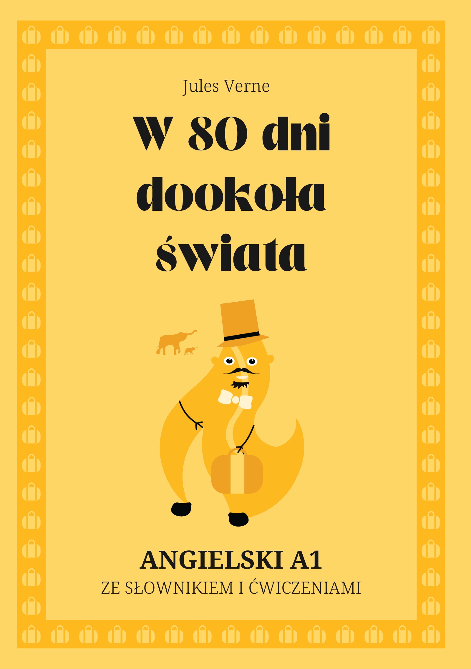 Cover of W 80 dni dookoła świata – English A1 graded reader