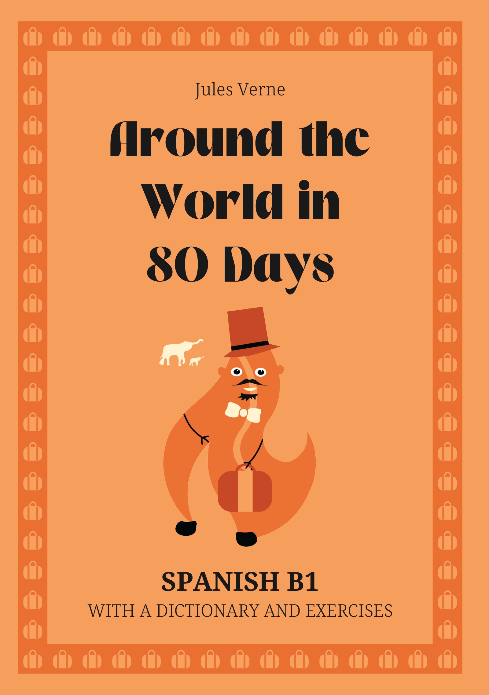 Cover of Around the World in 80 Days – Spanish B1 graded reader