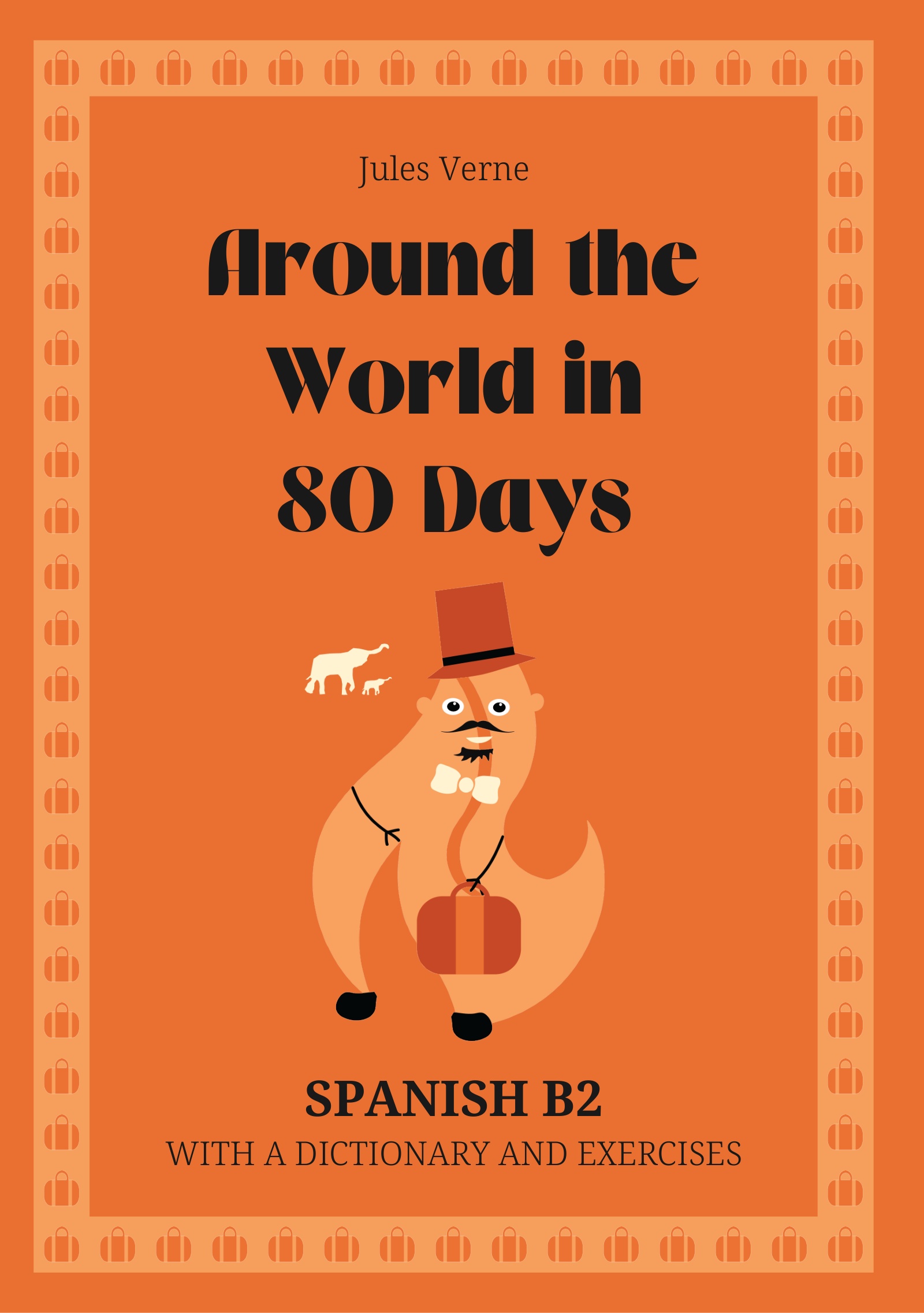 Cover of Around the World in 80 Days – Spanish B2 graded reader