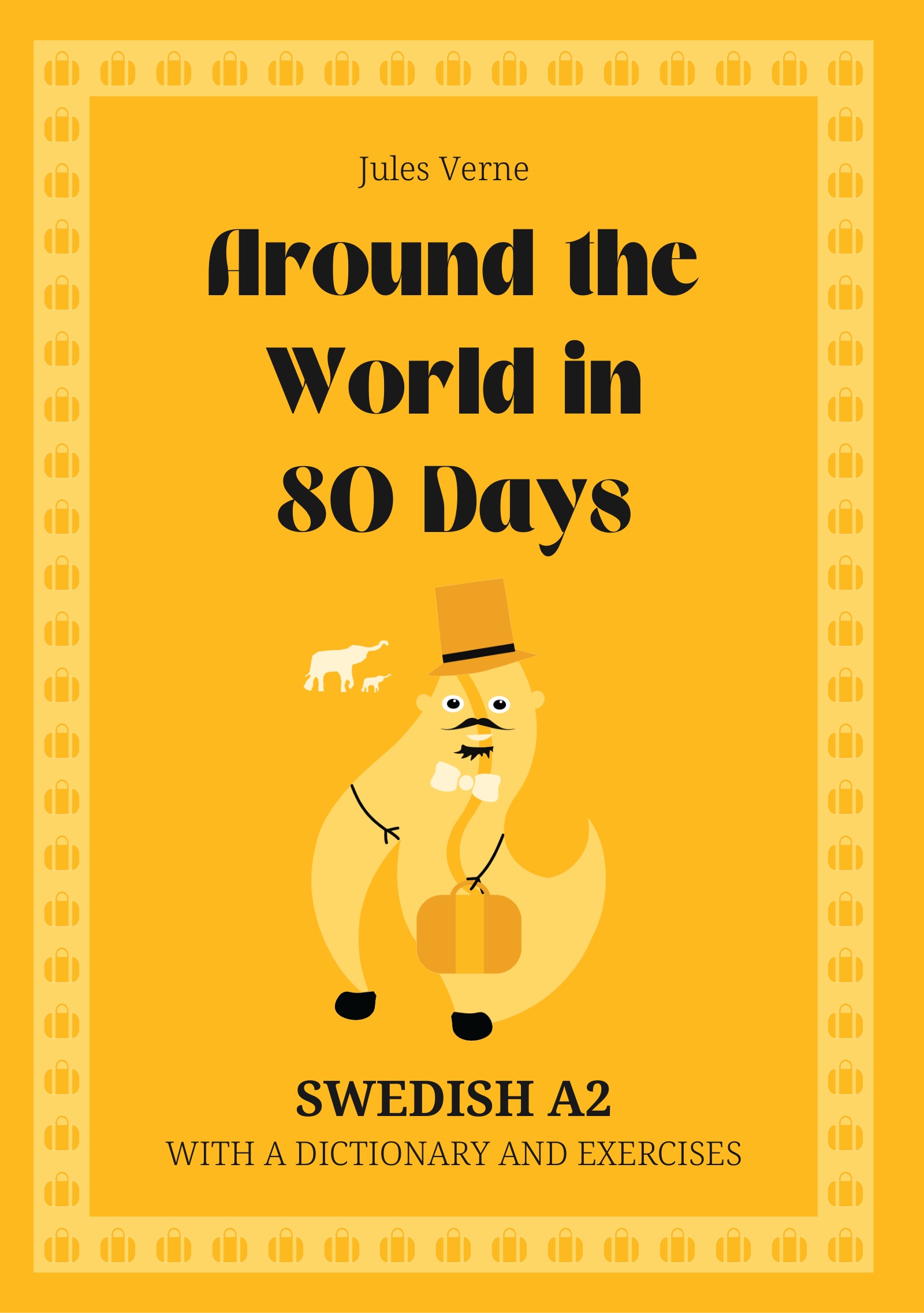 Cover of Around the World in 80 Days – Swedish A2 graded reader