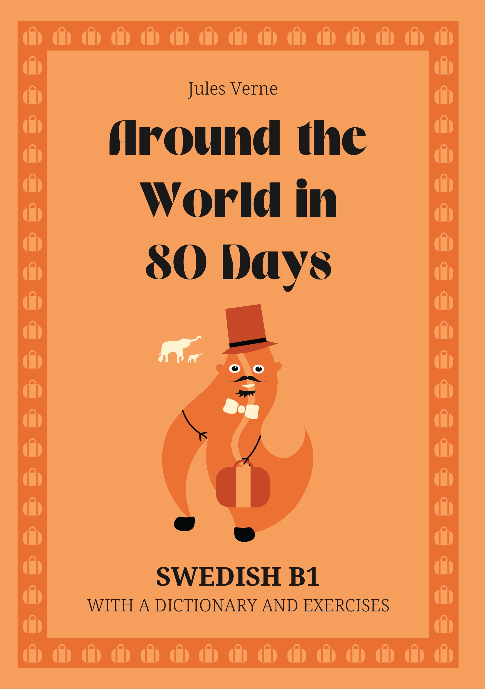 Cover of Around the World in 80 Days – Swedish B1 graded reader