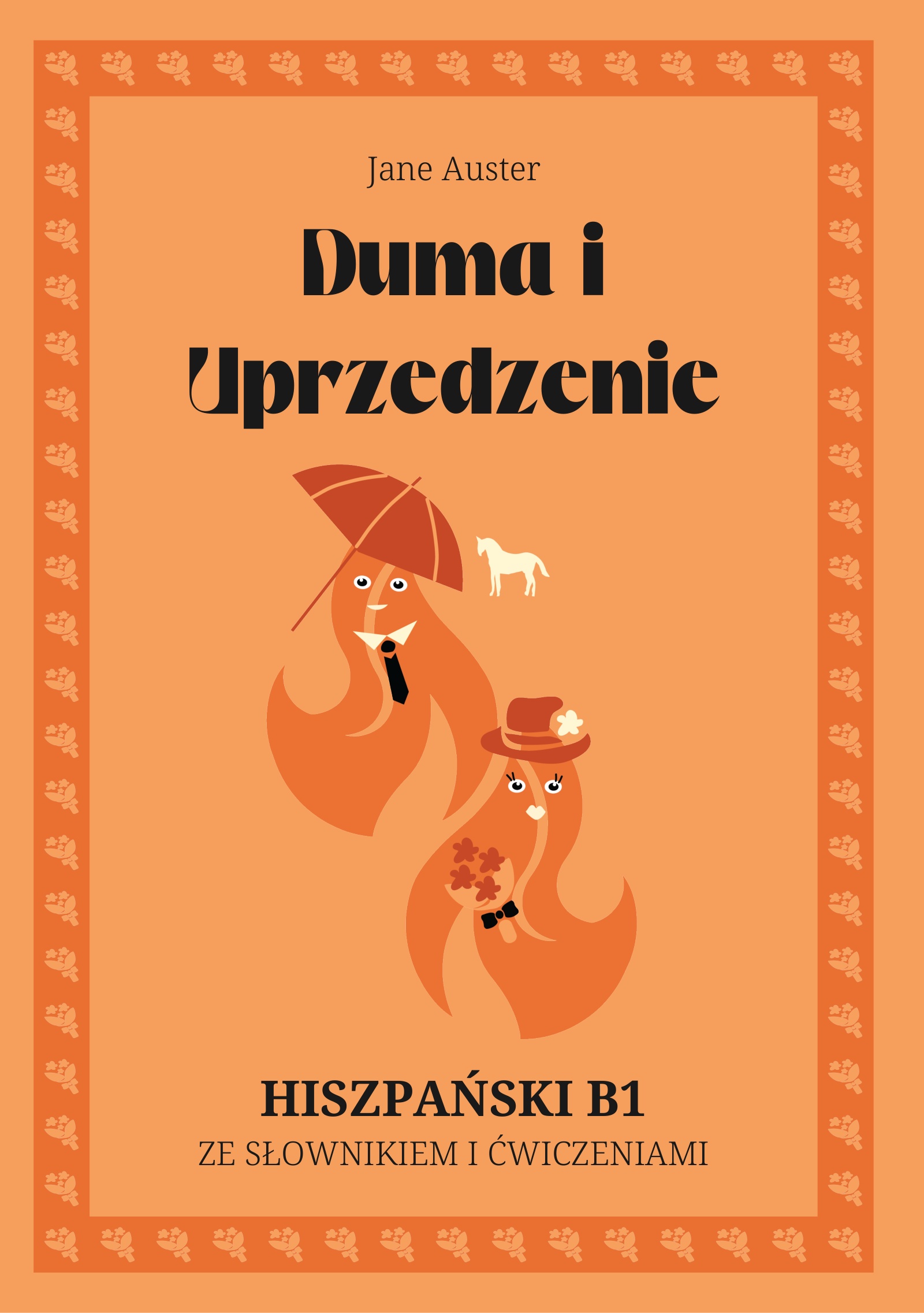 Cover of Duma i Uprzedzenie – Spanish B1 graded reader
