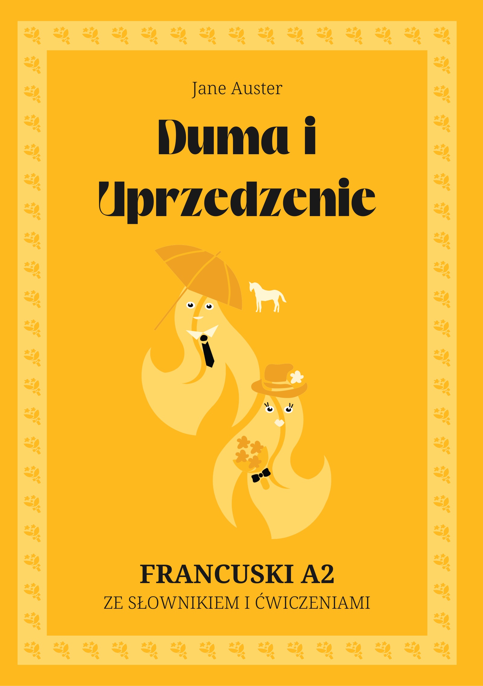 Cover of Duma i Uprzedzenie – French A2 graded reader