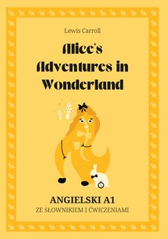 Cover of Alice’s Adventures in Wonderland – English A1 graded reader