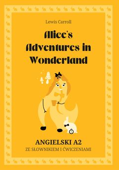 Cover of Alice’s Adventures in Wonderland – English A2 graded reader