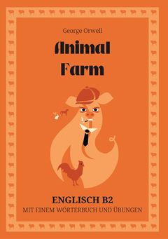 Cover of Animal Farm – English B2 graded reader