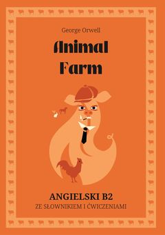 Cover of Animal Farm – English B2 graded reader