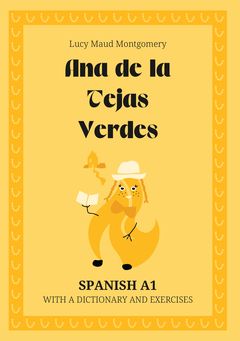 Cover of Ana de la Tejas Verdes – Spanish A1 graded reader
