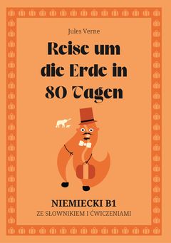 Cover of Reise um die Erde in 80 Tagen – German B1 graded reader