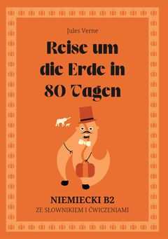 Cover of Reise um die Erde in 80 Tagen – German B2 graded reader