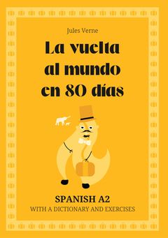 Cover of La vuelta al mundo en 80 días – Spanish A2 graded reader
