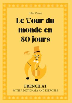 Cover of Le Tour du monde en 80 jours – French A1 graded reader