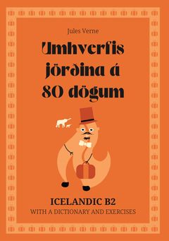 Cover of Umhverfis jörðina á 80 dögum – Icelandic B2 graded reader