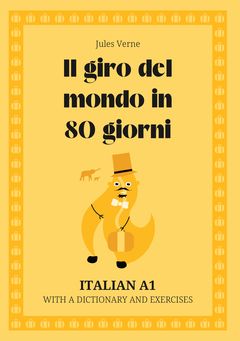 Cover of Il giro del mondo in 80 giorni – Italian A1 graded reader