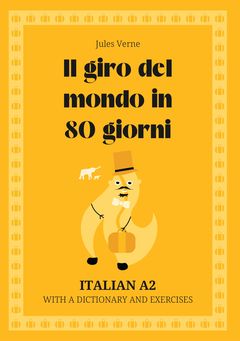 Cover of Il giro del mondo in 80 giorni – Italian A2 graded reader