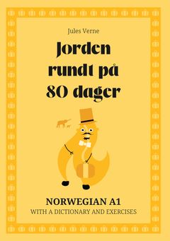 Cover of Jorden rundt på 80 dager – Norwegian A1 graded reader