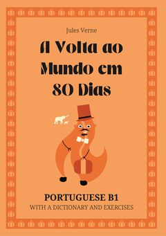 Cover of A Volta ao Mundo em 80 Dias – Portuguese B1 graded reader
