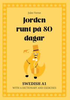 Cover of Jorden runt på 80 dagar – Swedish A1 graded reader