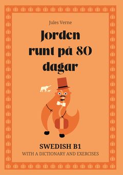 Cover of Jorden runt på 80 dagar – Swedish B1 graded reader