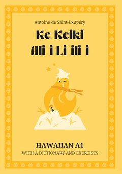 Cover of Ke Keiki Aliʻi Liʻiliʻi – Hawaiian A1 graded reader