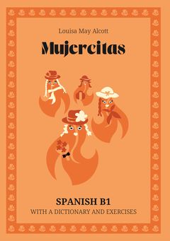 Cover of Mujercitas – Spanish B1 graded reader