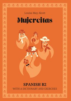 Cover of Mujercitas – Spanish B2 graded reader