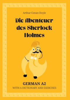 Cover of Die Abenteuer des Sherlock Holmes – German A2 graded reader