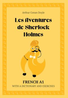 Cover of Les Aventures de Sherlock Holmes – French A1 graded reader