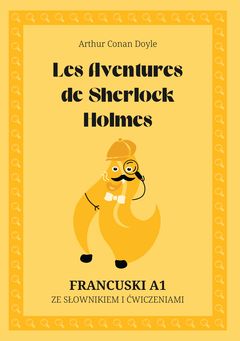 Cover of Les Aventures de Sherlock Holmes – French A1 graded reader
