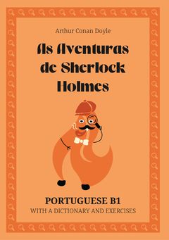 Cover of As Aventuras de Sherlock Holmes – Portuguese B1 graded reader