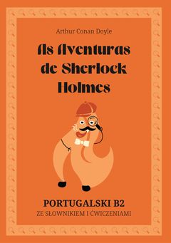 Cover of As Aventuras de Sherlock Holmes – Portuguese B2 graded reader