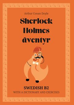 Cover of Sherlock Holmes äventyr – Swedish B2 graded reader